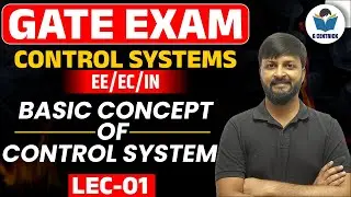 Lec 01(Old) Basic Concept of Control System For GATE Exam 