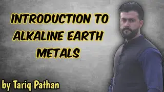 Chapter Hydrocarbons | Introduction to Alkaline Earth Metals | Tariq Pathan