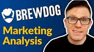 Brewdog's $2 Billion Marketing Strategy (Digital Marketing Deep Dive)