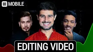 NEXT LEVEL Editing Like ‎@dhruvrathee & ‎@NitishRajput In Capcut Mobile