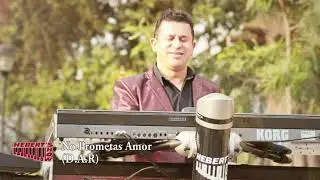 Hebert Show No prometas amor Video Clip