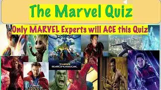 THE MARVEL MOVIES QUIZ : Only MARVEL experts will ACE this QUIZ