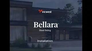 3D Animated Installation Guide for Steel Siding Panels