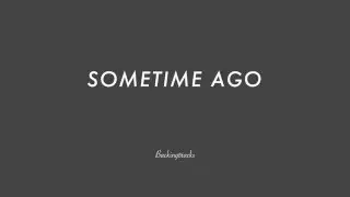 SOMETIME AGO chord progression - Backing Track