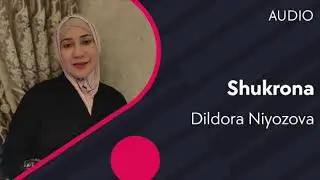 Дилдора ниёзова