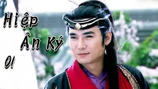 【HD】Hiệp Ẩn Ký 01 | Vietn sub