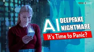 When Your Face Becomes a Weapon: AI Deepfakes and the Future of Lies | Mirror Review |