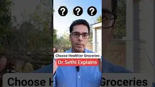 Doctor Explains Smart Grocery Choices 🚀 #healthtips #health