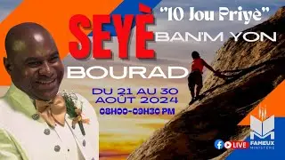 10 Jou Priyè(Soir) //FAMEUX MINISTÈRE//26 Août 2024//Wilgens FAMEUX