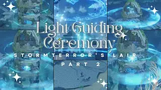 QUEST: Light Guiding Ceremony - Stormterror's Lair (Part 2)