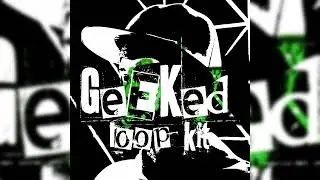 [FREE 150+] Loop Kit ''Geeked" (Yeat, KanKan, Playboi Carti, Ken Carson)
