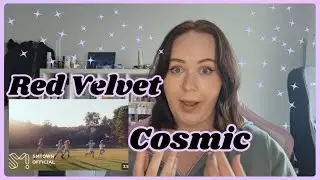 RED VELVET COSMIC MV REACTION