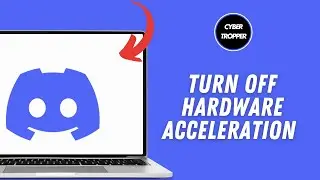 How to Turn Off Hardware Acceleration on Discord