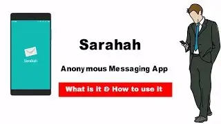 Sarahah App | How to use it | What is sarahah?