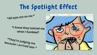 The Spotlight Effect- Is everyone looking at me? #thespotlighteffect #socialpsychology #psychology