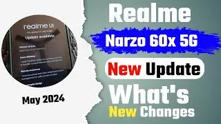 Realme Narzo 60X 5G New Software Update May 2024