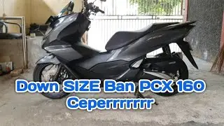 Down Size Ban PCX 160 Uk 100/80 dan 120/70