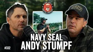 Navy SEAL Andy Stumpf is Back!  | BRCC 