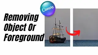 How To remove or erase foreground/object in Canva | Canva Update New Feature