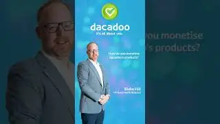 How do you monetize dacadoo’s products?
