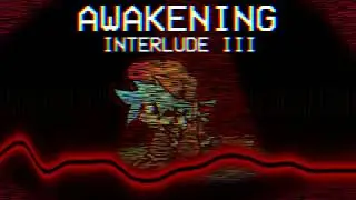 Funkin' Corruption Insanity OST - AWAKENING (Interlude III)
