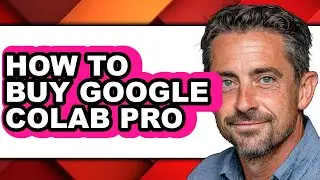 How to Buy Google Colab Pro (updated)