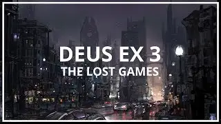 Deus Ex 3: Insurrection (Cancelled Ion Storm Sequels) | Unseen64 Ft. Bransfield