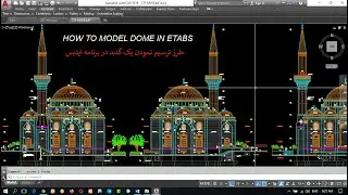HOW TO MODEL DOME IN ETABS