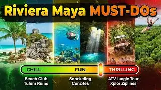 10 Must-Do Activities in the Riviera Maya