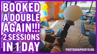 Booked A Double Again 😩! 2 Sessions In 1 Day. | Photographer Vlog