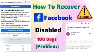 How to Recover Facebook Disabled Account | we've disabled your account 180 days problem 
