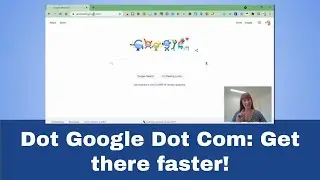 Dot Google Dot Com: Get there faster!