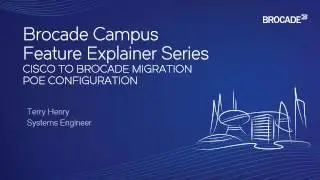 CISCO TO BROCADE RUCKUS POE CONFIGURATION