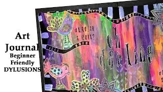 Art Journaling Beginners / Art Journal  tutorial /  Dyan Reaveley Dylusions