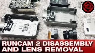 RunCam 2 Disassembly & Lens Removal