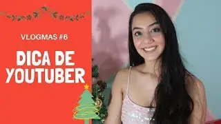 YOUTUBERS que você deve seguir | VLOGMAS 2019 #6