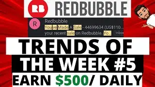 Redbubble Trends of the Week | Low Competition