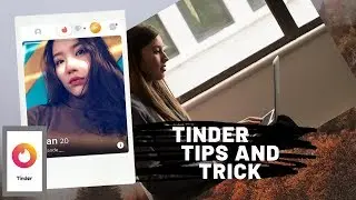TIPS DAN TRIK DI TINDER!! CARA MENGETAHUI ORANG YANG MENYUKAI KITA!! cara dapetin Gebetan Online