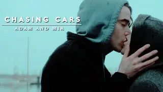 ► Adam & Mia | Chasing Cars