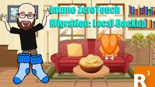 Intune ZeroTouch Migration: Local Backup