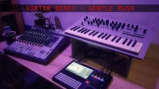 Viktor Benev — Gentle Rush
