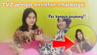 RASANYA BIKIN NGEPL4Y _ ARMPIT SMOTHER CHALLENGE 