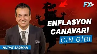 Enflasyon canavarı cin gibi | Dr. Artunç Kocabalkan - Murat Sağman