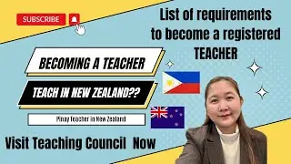 HOW TO BECOME A TEACHER IN NEW ZEALAND|DETAILED LIST OF REQUIREMENTS|STEP 2|TEACHING COUNCIL