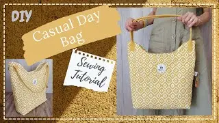 CASUAL DAY BAG (DIY Sewing Tutorial)