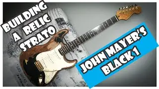 Building a Handmade John Mayer's Black1 Stratocaster Guitar - Fender Custom Shop Replica, DIY