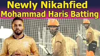 Mohammad Haris back in nets after nikkah | Stallions Captain