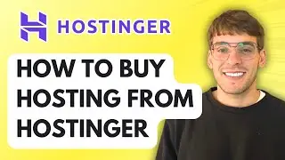 How to Buy Hosting from Hostinger [2026 Full Guide]
