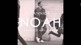 Yannick Noah - Je n'aurai pas le temps