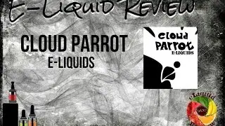 Cloud Parrot eLiquid